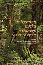 Integralna troska o chorego u kresu ycia, 