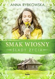 Smak wiosny, Rybkowska Anna