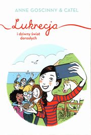 Lukrecja i dziwny wiat dorosych, Goscinny Anne