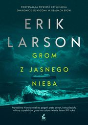 Grom z jasnego nieba, Larson Erik