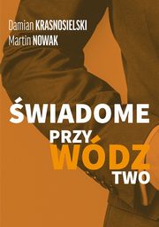 wiadome przywdztwo, Krasnosielski Damian, Nowak Martin