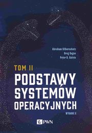 Podstawy systemw operacyjnych Tom 2, Silberschatz Abraham, Gagne Greg, Galvin Peter B.