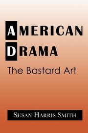 American Drama, Smith Susan Harris