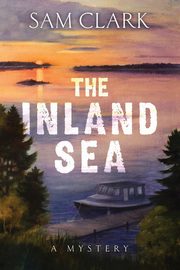 The Inland Sea, Clark Sam