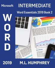 Word 2019 Intermediate, Humphrey M.L.