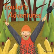 Fowler's Adventures, Wolf Malachi