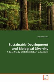 Sustainable Development and Biological Diversity, Urza Alexandra