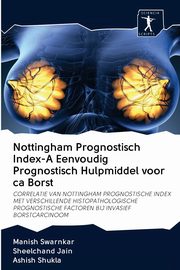 Nottingham Prognostisch Index-A Eenvoudig Prognostisch Hulpmiddel voor ca Borst, swarnkar Manish