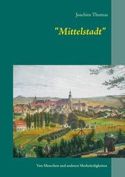 Mittelstadt, Thomas Joachim