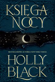 Ksiga Nocy, Black Holly