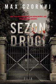 Sezon drugi, Czornyj Max