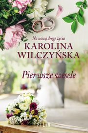Pierwsze wesele, Wilczyska Karolina