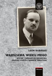 ksiazka tytu: Warszawa wieku mego autor: Babiski Leon