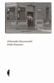 Praski elementarz, Kaczorowski Aleksander
