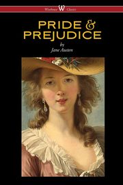 ksiazka tytu: Pride and Prejudice (Wisehouse Classics - with Illustrations by H.M. Brock) autor: Austen Jane
