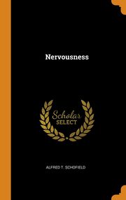 ksiazka tytu: Nervousness autor: Schofield Alfred T.