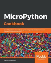 MicroPython Cookbook, Alsabbagh Marwan