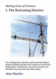 Making Sense of Tourism, Machin Alan