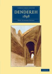 ksiazka tytu: Dendereh 1898 autor: Petrie William Matthew Flinders