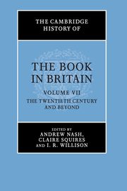 The Cambridge History of the Book in Britain, 