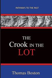 The Crook in the Lot, Boston Thomas