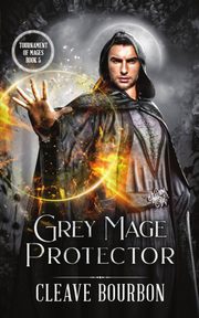Grey Mage Protector, Bourbon Cleave