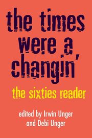 The Times Were a Changin', Unger Debi