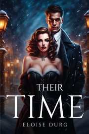 Their Time, Durg Eloise