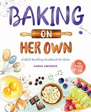 Baking on Her Own, Amorese Sarah