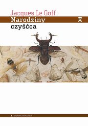 ksiazka tytu: Narodziny czyca autor: Le Goff Jacques