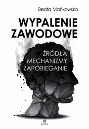 ksiazka tytu: Wypalenie zawodowe autor: Makowska Beata