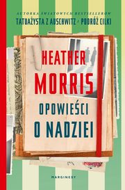 Opowieci o nadziei, Morris Heather