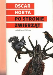 Po stronie zwierzt, Horta Oscar