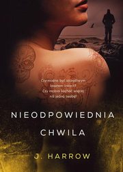 Nieodpowiednia chwila, Harrow J.