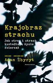 Krajobraz strachu, Zbyryt Adam