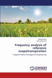 Frequency analysis of reference evapotranspiration, Dhole Vaishali