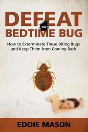 Defeat the Bedtime Bug, Mason Eddie