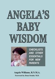 ksiazka tytu: Angela's Baby Wisdom autor: Williams Rn Ma Angela