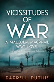 Vicissitudes of War, Duthie Darrell