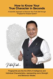 ksiazka tytu: How to Know Your True Character in Seconds autor: Kwek Kelvin