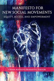 Manifesto for New Social Movements, 