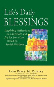 Life's Daily Blessings, Olitzky Rabbi Kerry M.