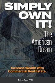 Simply Own It! The American Dream, Davis Andrea