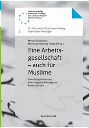 Eine Arbeitsgesellschaft - auch fr Muslime, 