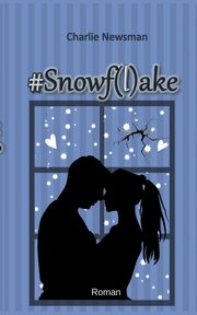 #Snowf(l)ake, Newsman Charlie