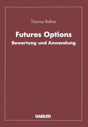 Futures Options, Beilner Thomas
