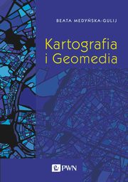 Kartografia i Geomedia, Medyska-Gulij Beata