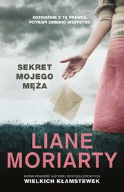 Sekret mojego ma, Moriarty Liane