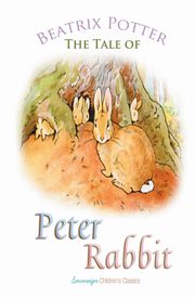 The Tale of Peter Rabbit, Potter Beatrix