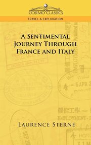 A Sentimental Journey Through France and Italy, Sterne Laurence